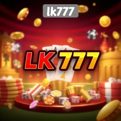 Menjelajahi Fitur Menarik di Situs Game LK777