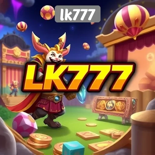 Mengulas Koleksi Game Populer di LK777
